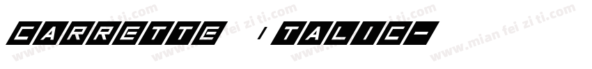 carrette Italic字体转换